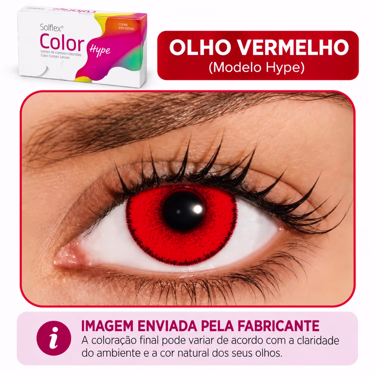 Resultado ilustrativo da lente Solflex Color Hype vermelha no olho